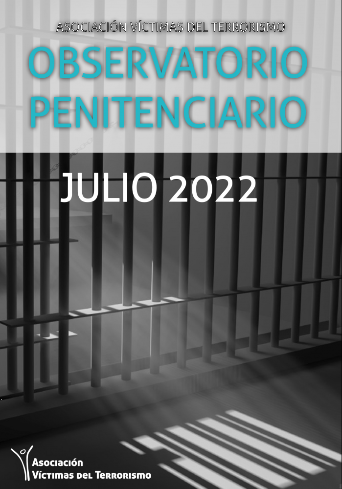 OBSERVATORIO DE POLÍTICA PENITENCIARIA DE LA AVT - JULIO 2022